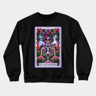 The High Gardener Tarot Card Funny Crewneck Sweatshirt